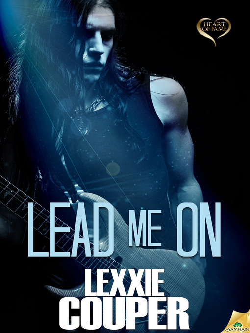 Title details for Lead Me On by Lexxie Couper - Available